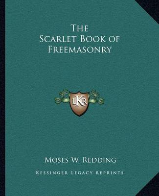 Book cover for The Scarlet Book of Freemasonry the Scarlet Book of Freemasonry