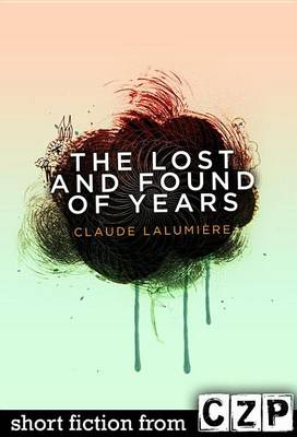 Book cover for The Lost and Found of Years