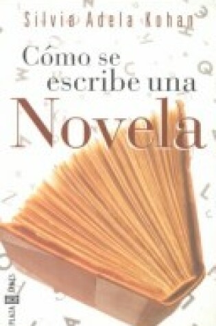 Cover of Como Se Escribe Una Novela