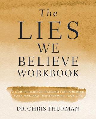 Book cover for The Lies We Believe Workbook