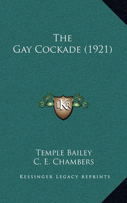 Book cover for The Gay Cockade (1921)