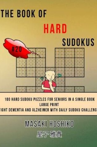 Cover of The Book Of Hard Sudokus #20