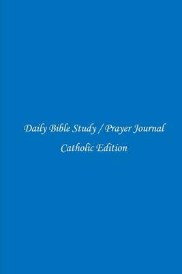 Book cover for Daily Bible Study / Prayer Journal