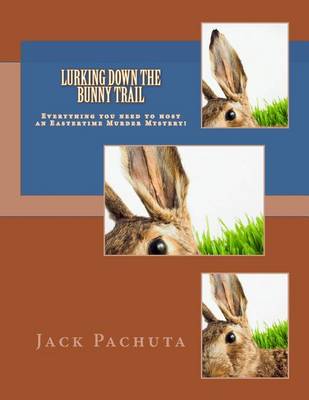 Book cover for Lurking Down the Bunny Trail