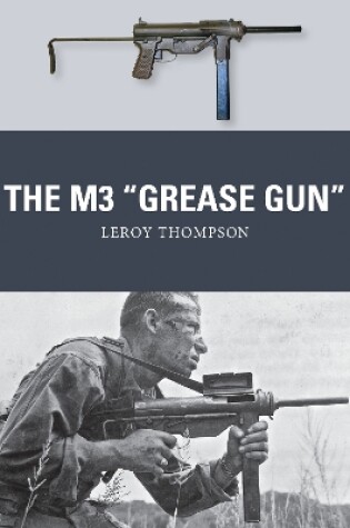 Cover of The M3 "Grease Gun"