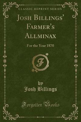 Book cover for Josh Billings' Farmer's Allminax