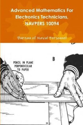 Cover of Advanced Mathematics For Electronics Technicians, NAVPERS 10094