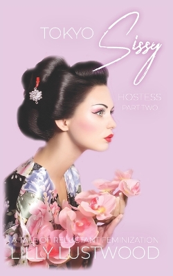 Book cover for Tokyo Sissy Hostess Part Two