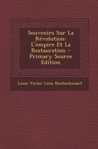 Cover of Souvenirs Sur La Revolution