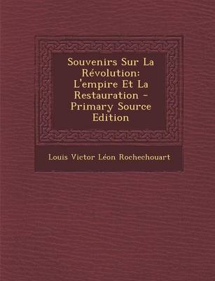 Book cover for Souvenirs Sur La Revolution