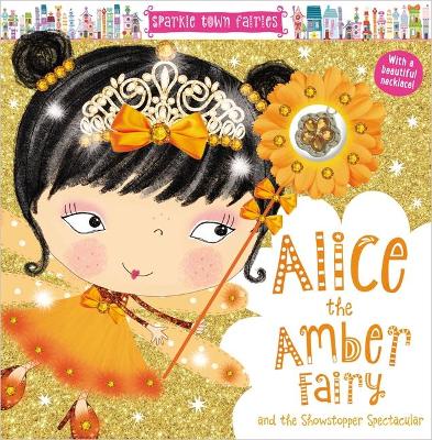 Book cover for Sparkle Town Fairies Alice the Amber Fairy
