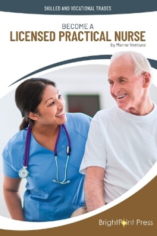 Cover of Become a Licensed Practical Nurse