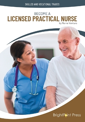 Cover of Become a Licensed Practical Nurse