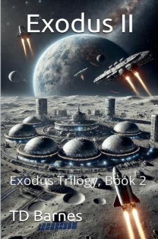 Cover of Exodus II - Exodus Trilogy, Book 2