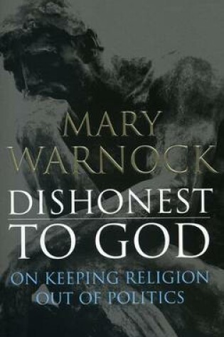 Cover of Dishonest to God