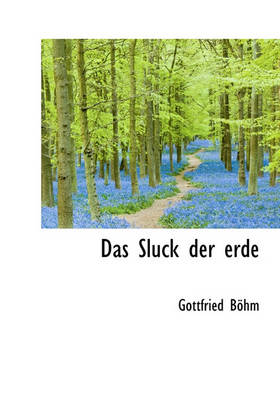 Book cover for Das Sluck Der Erde