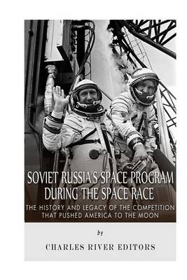 Book cover for Soviet Russia's Space Program During the Space Race