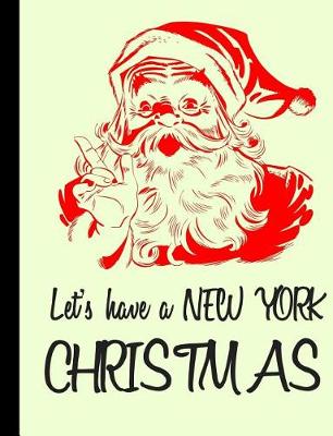 Book cover for New York Christmas Santa Composition Notebook