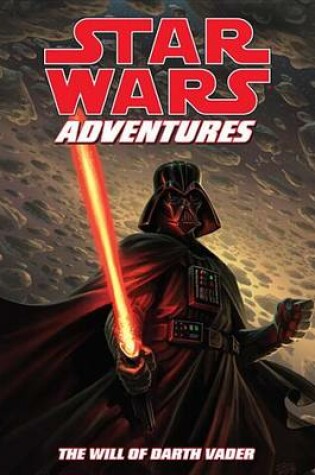 Cover of Star Wars Adventures: The Will of Darth Vader (Scholastic Edition)