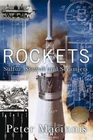 Cover of Rockets: Sulfur, Sputnik and Scramjets
