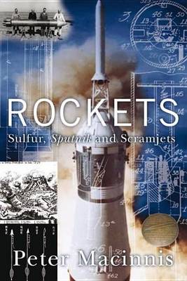 Book cover for Rockets: Sulfur, Sputnik and Scramjets