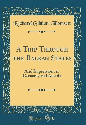 Book cover for A Trip Through the Balkan States