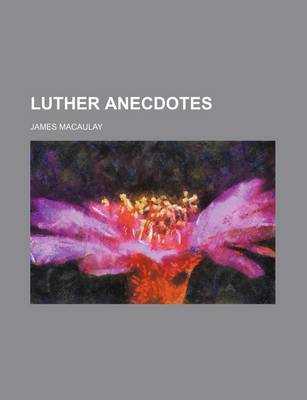 Book cover for Luther Anecdotes