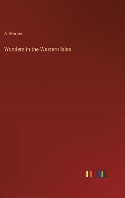 Book cover for Wonders in the Western Isles