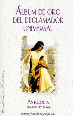 Book cover for Album de Oro del Declamador Universal