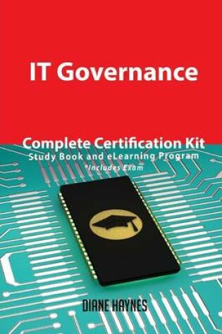 Cover of It Governance Complete Certification Kit - Study Book and Elearning Program