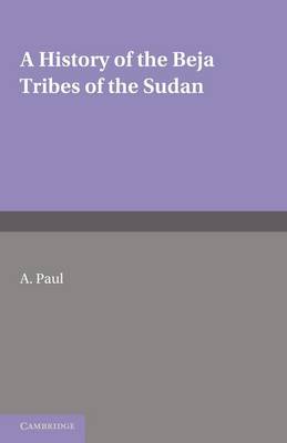 Book cover for A History of the Beja Tribes of the Sudan