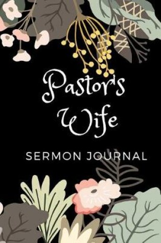 Cover of Pastor's Wife Sermon Journal