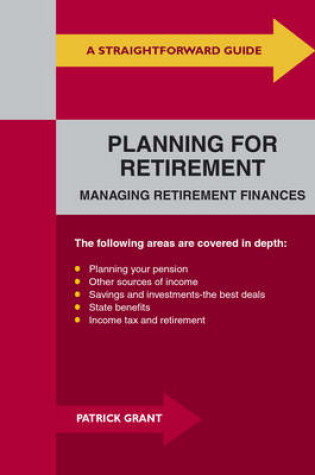 Cover of A Straightforward Guide To Planning For Retirement