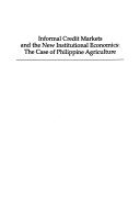 Book cover for Informal Credit Markets And The New Institutional Economics