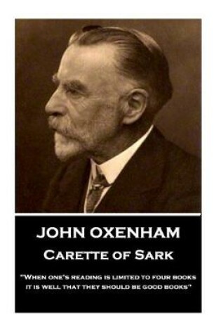 Cover of John Oxenham - Carette of Sark