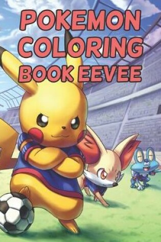 Cover of Pokemon Coloring Book Eevee
