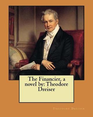 Book cover for The Financier, a novel by