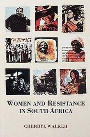 Cover of Women and Resistance in South Africa