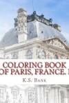 Book cover for Coloring Book of Paris, France. I