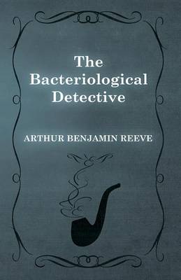 Book cover for The Bacteriological Detective