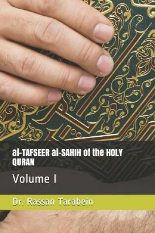 Cover of al-TAFSEER al-SAHIH of the HOLY QURAN