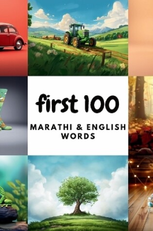 Cover of First 100 Marathi & English Words