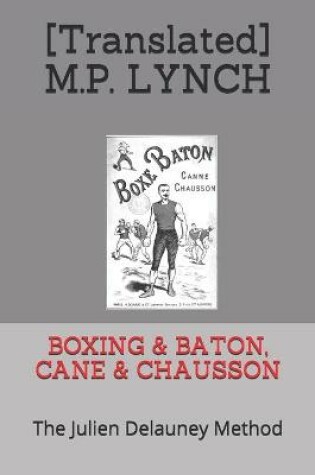 Cover of Boxing & Baton, Cane & Chausson