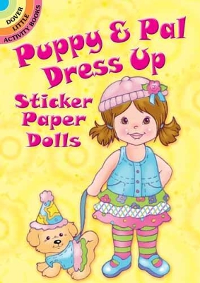 Cover of Puppy & PAL Dress Up Sticker Paper Dolls