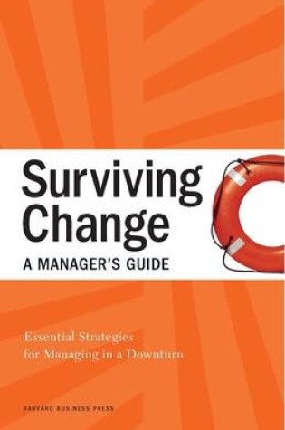 Cover of Surviving Change: A Manager's Guide