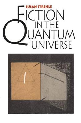 Book cover for Fiction in the Quantum Universe