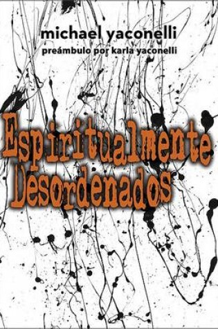 Cover of Espiritualmente Desordenado