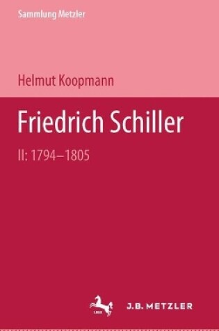 Cover of Friedrich Schiller II: 1794-1805