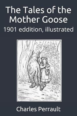 Book cover for The Tales of the Mother Goose