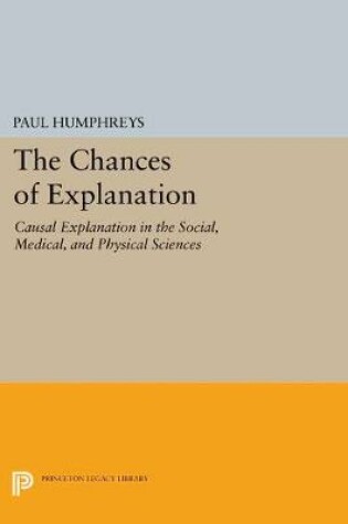 Cover of The Chances of Explanation